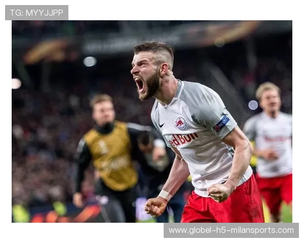 萨尔茨堡再遇前进之鹰 欧战历史宿敌再掀激烈对抗风云 萨尔茨堡再遇前进之鹰 欧战历史宿敌再掀激烈对抗风云