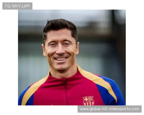 巴萨用奖金条款压莱万？高层操作引爆争议